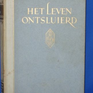 Het leven ontsluierd