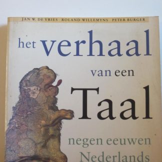 Het verhaal van een taal / druk 1