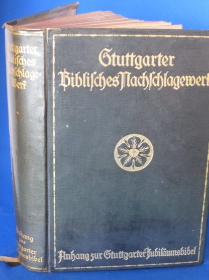 Stuttgarter Biblisches Nachschlagewerk. Anhang zur Stuttgarter Jubiläumsbibel mit erklärenden Anmerkungen