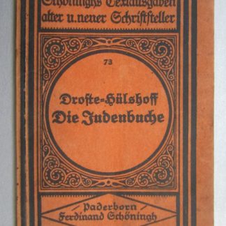 Die Judenbuche. Ein Sittengemälde aus dem gebirgten Westfalen