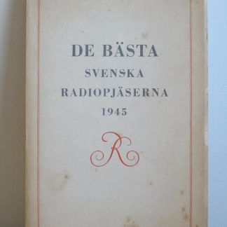 De Bästa svenska radiopjäserna 1945