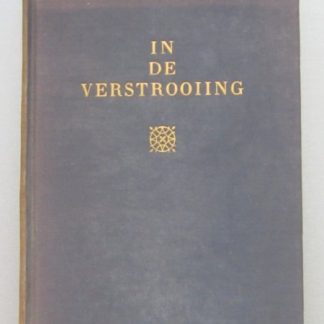 In de verstrooing een verzameling letterkundige bijdragen van schrijvers buiten Nederland. 1940-1945-10 Mei