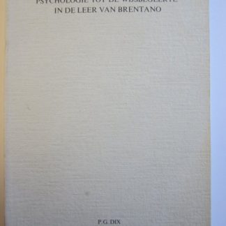 De verhouding van de psychologie tot de wijsbegeerte in de leer van Brentano. Academisch proefschrift