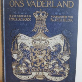 Ons Vaderland geïllustreerde geschiedenis van Nederland