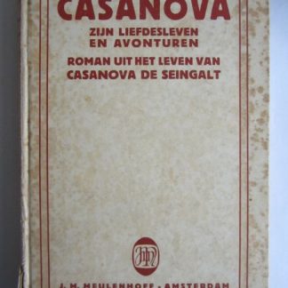 Casanova. zijn liefdesleven en avonturen