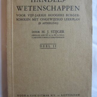 Handelswetenschappen voor vijf-jarige hoogere burgerscholen met ongewijzigd leerplan. Dl. II