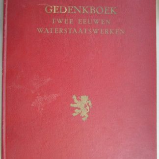 Gedenkboek Twee eeuwen waterstaatswerken