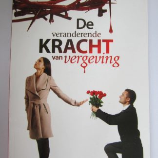 De veranderde kracht van vergeving.