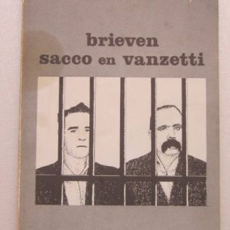 Brieven Sacco en Vanzetti