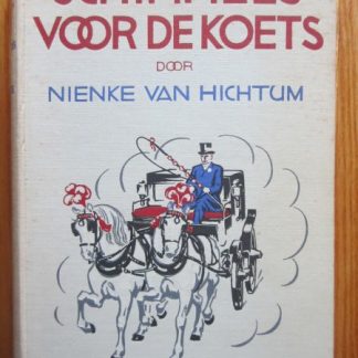 Schimmels voor de koets. Een schets uit het friese dorpsleven