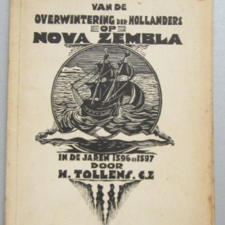 Tafereel van de overwintering der Hollanders op Nova Zembla in de jaren 1596 en 1597