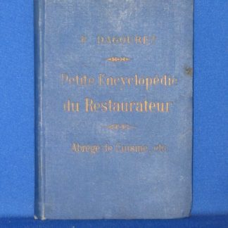 Petite Encyclopédie du Restaurateur. Abrégé de Cuisine