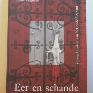 Eer en schande / druk 1