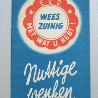 Wees zuinig met wat u hebt!
