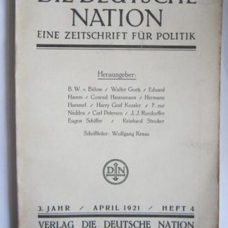 Die Deutsche Nation. eine Zeitschrift für Politik 1921