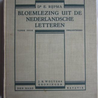 Bloemlezing uit de Nederlandsche Letteren. geïllustreerd