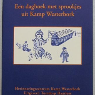 Een Dagboek met sprookjes uit Kamp Westerbork