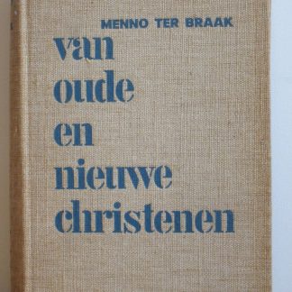 Van oude en nieuwe christenen