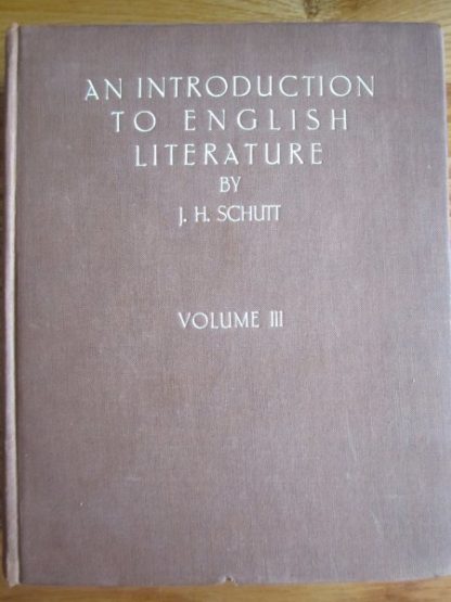 An introduction to English Literature. Volume III