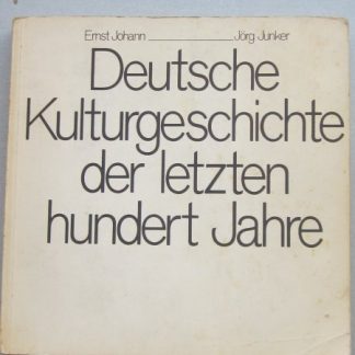 Deutsche kulturgeschichte der lezten hundert jahre