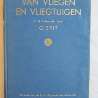 Van vliegen en vliegtuigen. Een overzicht van de berekening en de constructie van vliegtuigen