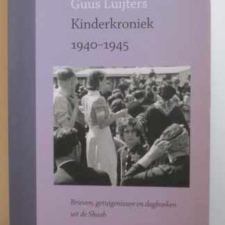 Kinderkroniek 1940-1945 / brieven