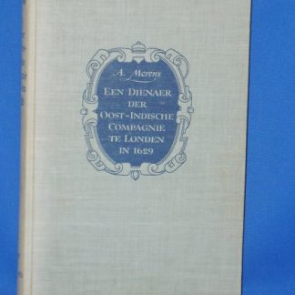 Een dienaer der Oost-Indische Compagnie te Londen in 1629