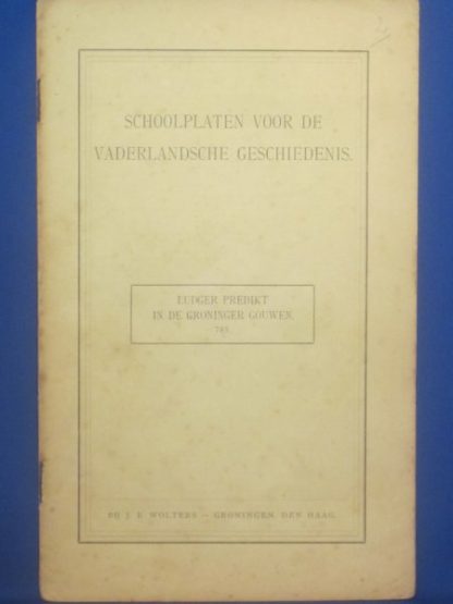 Schoolplaten voor de Vaderlandsche geschiedenis. Ludger predikt in de Groninger Gouwen. 785
