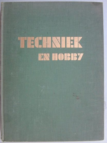 Techniek en Hobby. 3e jaargang 1957