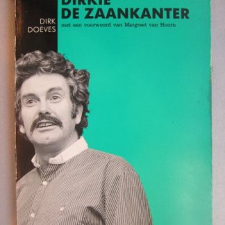 Jeugdherinneringen Dirkie de Zaankanter