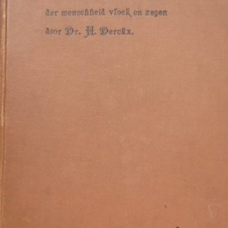 De Vrouwe der menscheid vloek en zegen