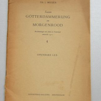 Tussen Götterdämmerungen en morgenrood