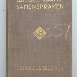 Desiderius Erasmus Een vierde twaalftal samenspraken