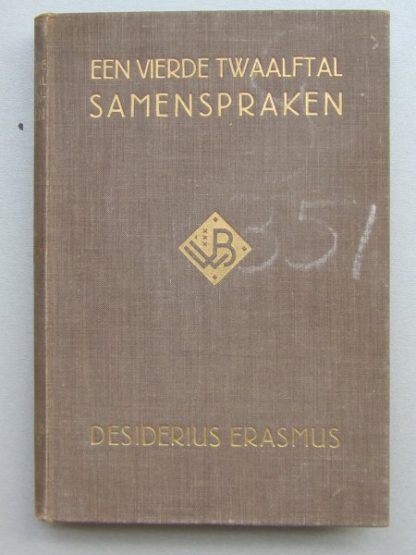 Desiderius Erasmus Een vierde twaalftal samenspraken