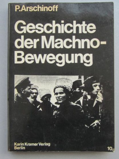 Geschichte der Machno bewegung 1918-1921