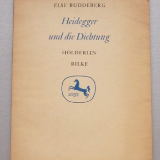 Heidegger und die dichtungen