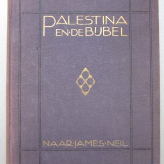 Palestina en de Bijbel. toelichting van zeden