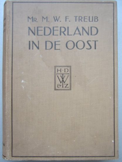 Nederland in de Oost. Reisindrukken