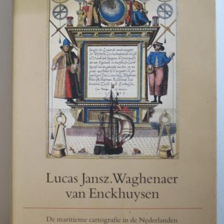 Lucas Jansz. Waghenaer van Enckhuysen