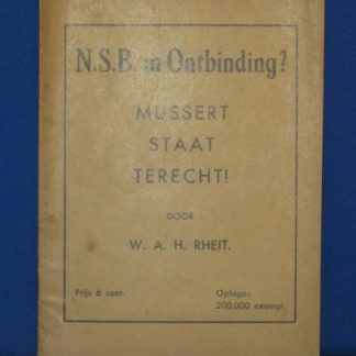 N.S.B. in Ontbinding ? Mussert staat terecht !
