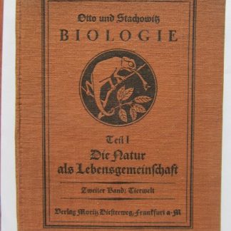 Biologie. Teil 1. Die Natur als Lebensgemeinschaft. Zweiter Band; Tierwelt
