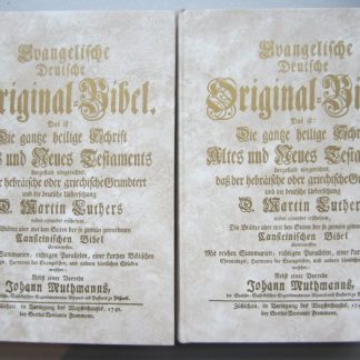 Evangelische Deutsche Original - Bibel von 1741 Hebräischer und Griechischer Original-Text mit der Deutschen Originalübersetzung Martin Luther (2 Vol.)