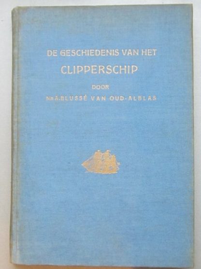 De Geschiedenis Van Het Clipperschip