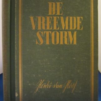 De vreemde storm. een verhaal over "De Exodus van IJmuiden"