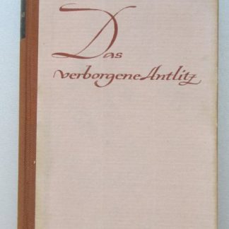 Das verborgene Antlitz. Eine studie über Therese von Lisieux