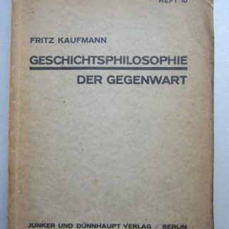 Geschitsphilosophie der gegenwart