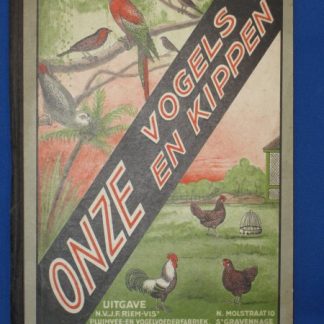 Onze Vogels en Kippen