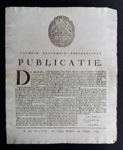 Publicatie. Vryheid, Gelykheid, Broederschap. 19 November 1795. Verbod om Boter uit de Provincie te vervoeren zonder speciale permissie.
